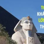 TOP 10 Khách Sạn Lớn Nhất Thế Giới