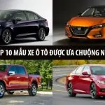 TOP 10 Mẫu Xe Ô Tô Được Ưa Chuộng Nhất Hiện Nay